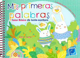 MIS PRIMERAS PALABRAS CURSO BASICO DE LECTOESCRITURA