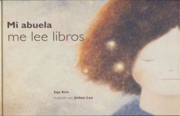 MI ABUELA ME LEE LIBROS  (PASTA DURA)