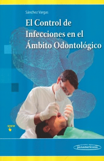 CONTROL DE INFECCIONES EN EL AMBITO ODONTOLOGICO EL