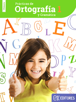 PRACTICAS DE ORTOGRAFIA Y GRAMATICA 1 PRIMARIA