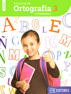 PRACTICAS DE ORTOGRAFIA Y GRAMATICA 3 PRIMARIA