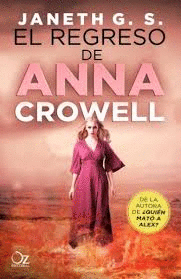 REGRESO DE ANNA CROWELL EL