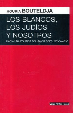BLANCOS LOS JUDIOS Y NOSOTROS LOS