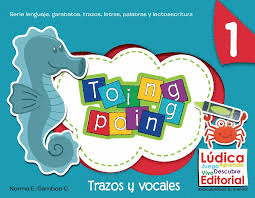 TOING POING 1 TRAZOS Y VOCALES