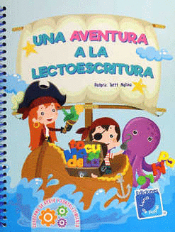 UNA AVENTURA A LA LECTOESCRITURA