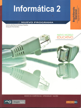 INFORMATICA 2 BACHILLERATO GENERAL SLIMER