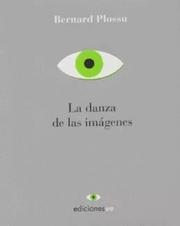 LA DANZA DE LAS IMAGENES