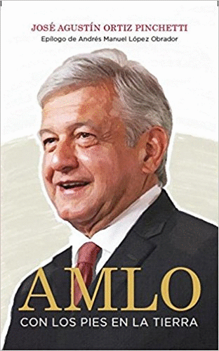 AMLO CON LOS PIES EN LA TIERRA