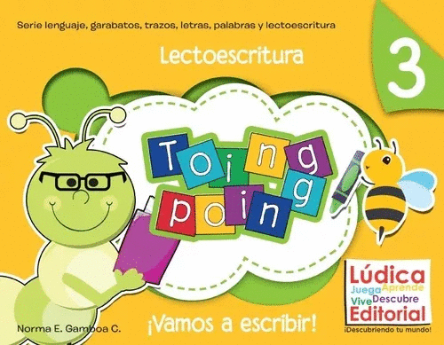 TOING POING 3 LECTOESCRITURA VAMOS A ESCRIBIR