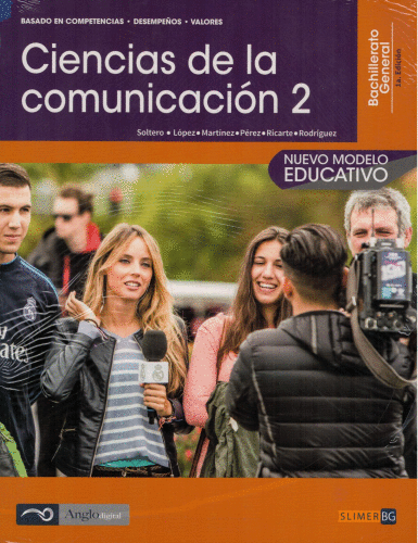 CIENCIAS DE LA COMUNICACION 2 BACHILLERATO GENERAL SLIMER