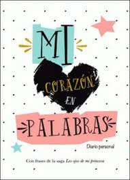 MI CORAZON EN PALABRAS