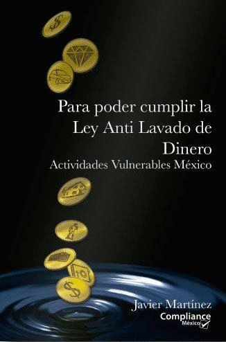 PARA PODER CUMPLIR CON LA LEY ANTI LAVADO DE DINERO