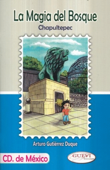 MAGIA DEL BOSQUE LA CHAPULTEPEC