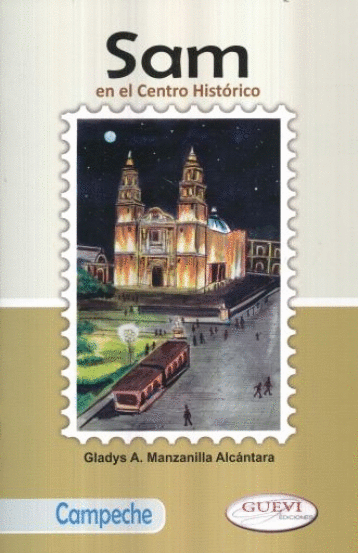 SAM EN EL CENTRO HISTORICO