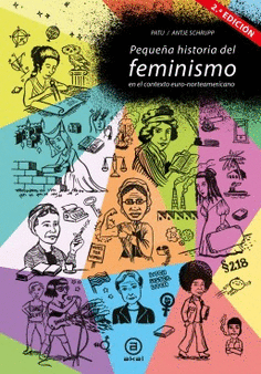 PEQUE�A HISTORIA DEL FEMINISMO EN EL CONTEXTO EURO-NORTEAMERICANO