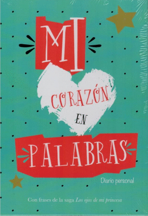 MI CORAZON EN PALABRAS