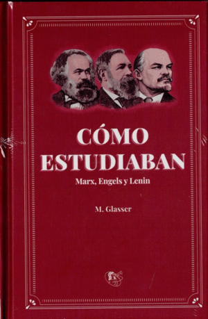 COMO ESTUDIABAN MARX ENGELS Y LENIN (PASTA DURA)