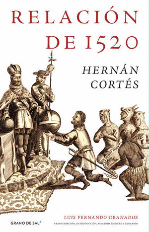 RELACION DE 1520 HERNAN CORTES