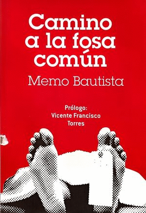 CAMINO A LA FOSA COMUN