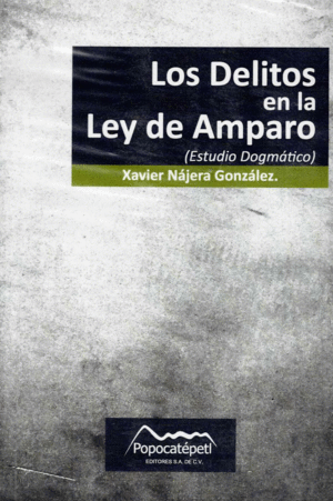 LOS DELITOS EN LA LEY DE AMPARO