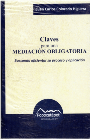 CLAVES PARA UNA MEDIACION OBLIGATORIA