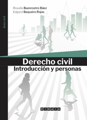 DERECHO CIVIL INTRODUCCION Y PERSONAS