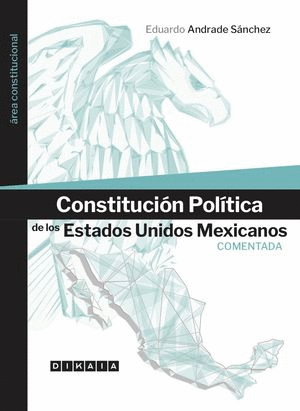 CONSTITUCION POLITICA DE LOS ESTADOS UNIDOS MEXICANOS COMENTADA