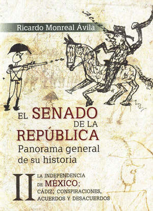 SENADO DE LA REPUBLICA PANORAMA GENERAL DE SU HISTORIA II EL