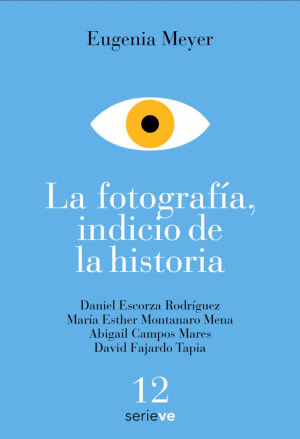 LA FOTOGRAFIA, INDICIO DE LA HISTORIA