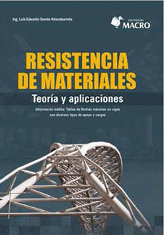 RESISTENCIA DE MATERIALES TEORIA Y APLICACIONES