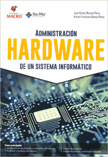 ADMINISTRACION DE HARDWARE DE UN SISTEMA INFORMATICO