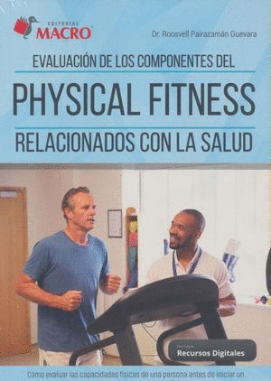 EVALUACION DE LOS COMPONENTES DEL PHYSICAL FITNESS RELACIONADOS CON LA SALUD