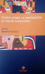 TEORIA SOBRE LA IMPOSICION AL VALOR AGREGADO