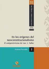 EN LOS ORIGENES DEL NEOCONSTITUCIONALISMO