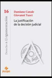 JUSTIFICACION DE LA DECISION JUDICIAL LA