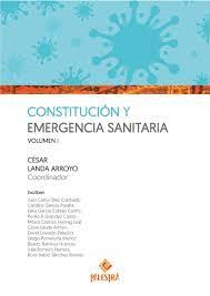 CONSTITUCION Y EMERGENCIA SANITARIA 3 TOMOS