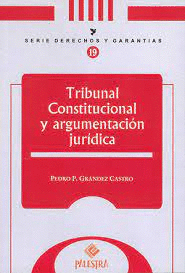 TRIBUNAL CONSTITUCIONAL Y ARGUMENTACION JURIDICA