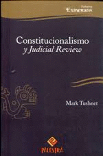 CONSTITUCIONALISMO Y JUDICIAL REVIEW