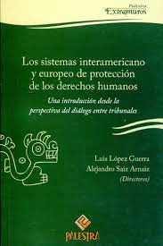 SISTEMAS INTERAMERICANO Y EUROPEO DE PROTECCION DE LOS DERECHOS HUMANOS LOS