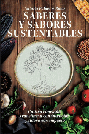 SABERES Y SABORES SUSTENTABLES