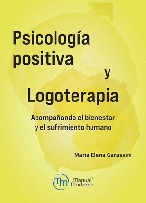 PSICOLOGIA POSITIVA Y LOGOTERAPIA