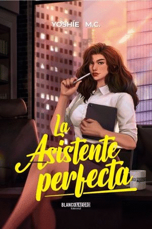 ASISTENTE PERFECTA LA