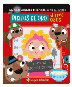 VERDADERO MISTERIO EN EL CUENTO RICITOS DE ORO