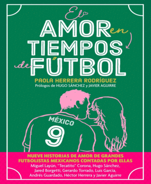 EL AMOR EN TIEMPOS DE FUTBOL