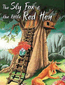 THE SLY FOX AND THE LITTLE RED HEN (CUENTO INGLES)