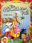 MILKMAID AND HER PAIL AND OTHER STORIES (CUENTO INGLES)