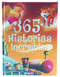 365 HISTORIAS INCREIBLES