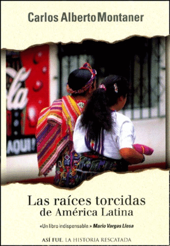 RAICES TORCIDAS DE AMERICA LATINA LAS