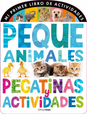 PEQUE ANIMALES    PEGATINAS Y ACTIVIDADES