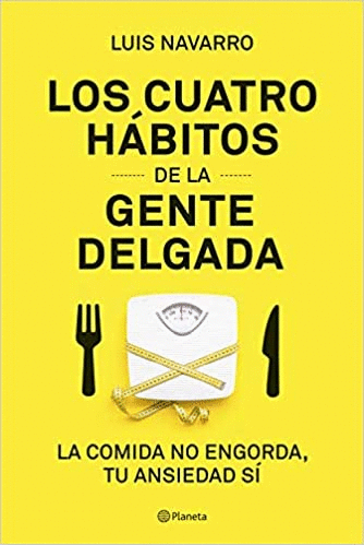 4 HABITOS DE LA GENTE DELGADA
